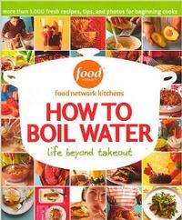How to Boil Water, by the Food Network